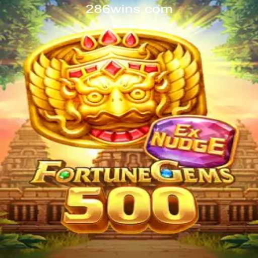 FortuneGems500: The Ultimate Gaming Experience with 286win.COM Oficial Slots Brasil #1