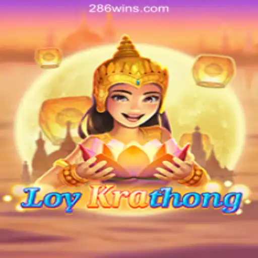 Exploring the Mystique of LoyKrathong and the Thrill of 286win.COM Oficial Slots Brasil #1