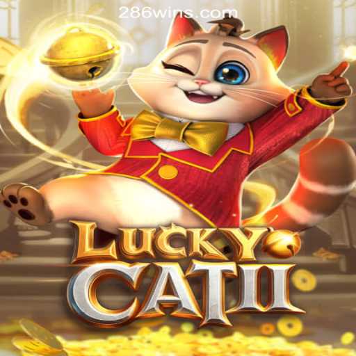 Discover the Thrilling World of LuckyCatII and 286win.COM Oficial Slots Brasil #1