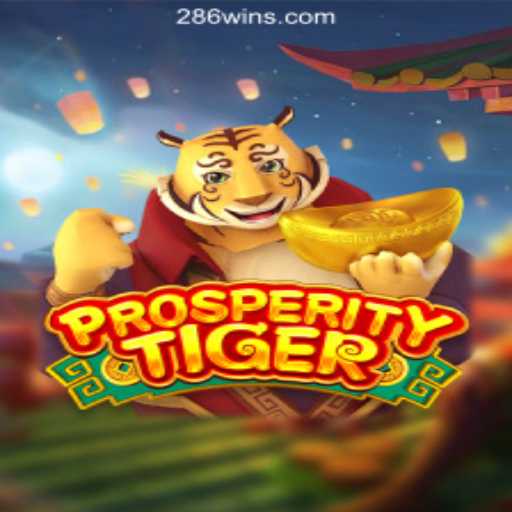 Discovering ProsperityTiger: A Premier Slot Experience with 286win.COM Oficial Slots Brasil #1