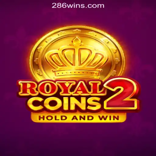 Experience the Thrills of RoyalCoins2: The Premier Slot Game on 286win.COM Oficial Slots Brasil #1