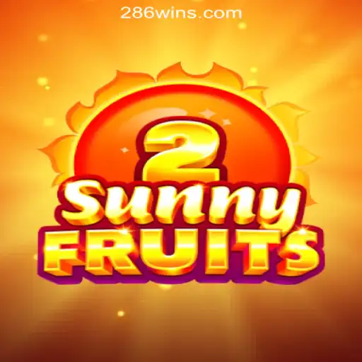 SunnyFruits2: Experience the Thrill of Gaming with 286win.COM Oficial Slots Brasil #1